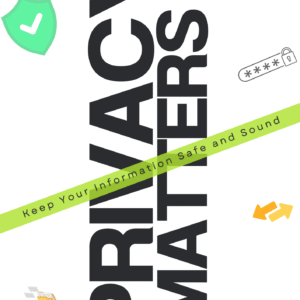 Privacy Matters
